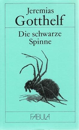 Gotthelf, Die schwarze Spinne.