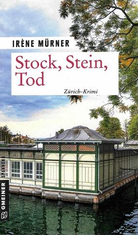 Mürner, Stock, Stein, Tod.