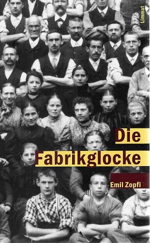 Zopfi, Die Fabrikglocke.