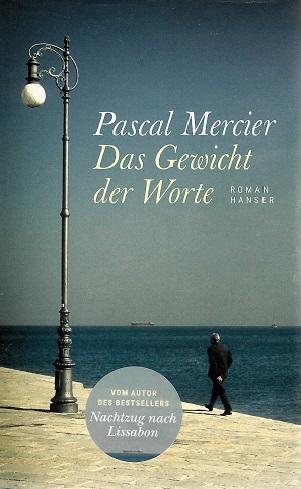 Mercier, Das Gewicht der Worte.