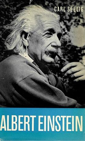 Seelig, Albert Einstein.