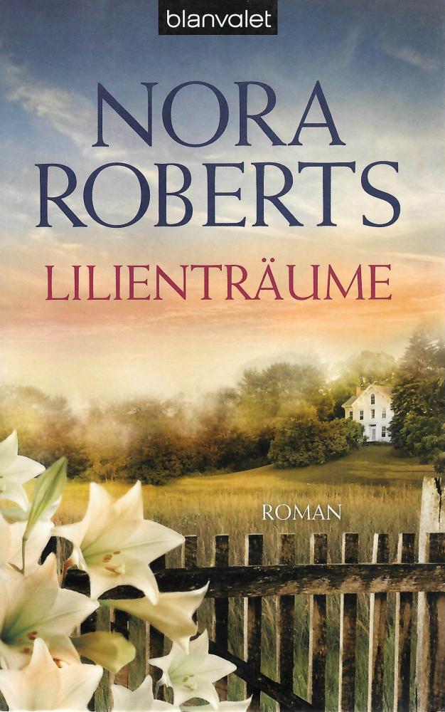 Roberts, Lilienträume.