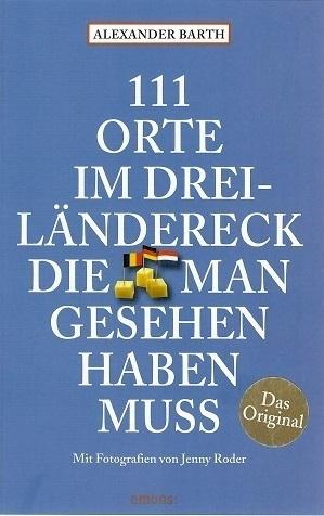 Barth, 111 Orte im Dreiländereck die man gesehen haben muss.