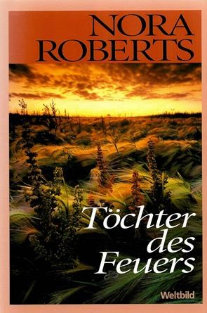 Roberts, Töchter des Feuers.