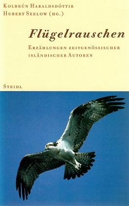 Haraldsdottier/Seelow, Flügelrauschen.