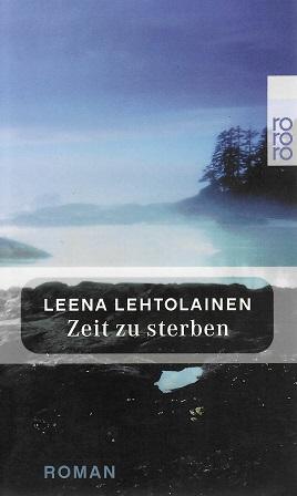 Lehtolainen, Zeit zu sterben.