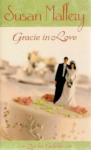 Mallery, Gracie in Love.