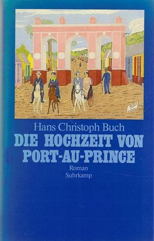 Buch, Die Hochzeit von Port-au-Prince.