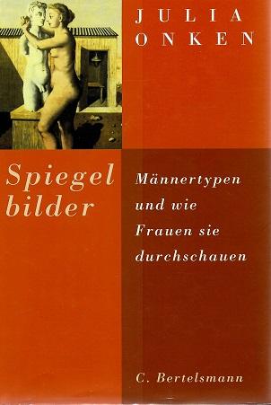 Onken, Spiegelbilder.