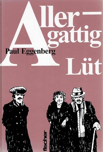 Eggenberg, Allergattig Lüt.