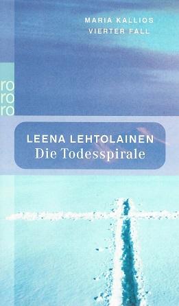 Lehtolainen, Die Todesspirale.