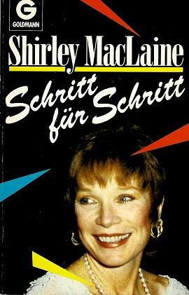 MacLaine, Schritt für Schritt.