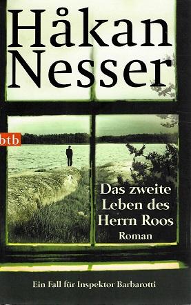 Nesser, Das zweite Leben des Herrn Roos.