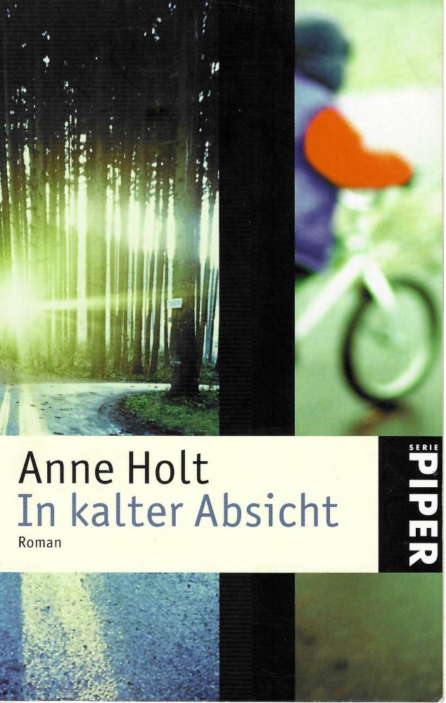 Holt, In kalter Absicht.