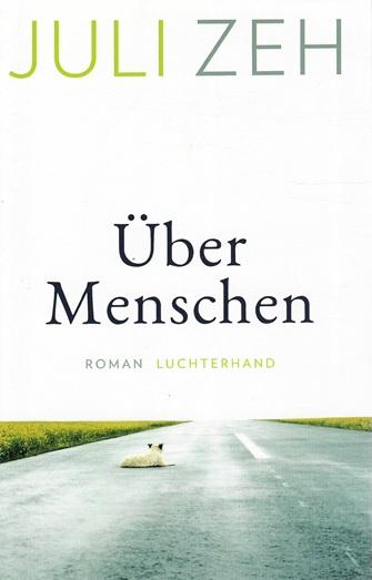 Zeh, Über Menschen.