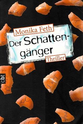 Feth, Der Schattengänger.