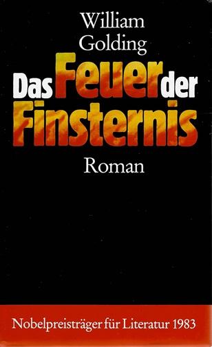Golding, Das Feuer der Finsternis.