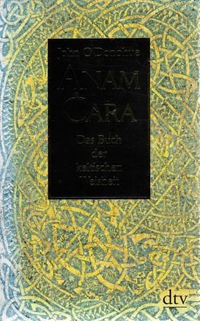 O'Donohue, Anam Cara.