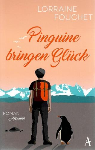 Fouchet, Pinguine bringen Glück.