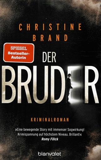 Brand, Der Bruder.