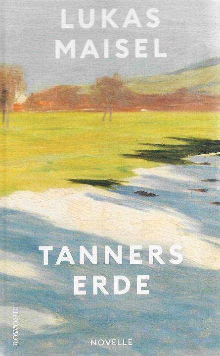 Maisel, Tanners Erde.