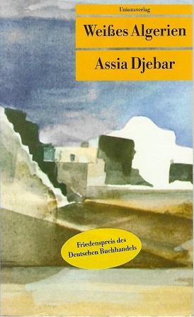 Djebar, Weisses Algerien.
