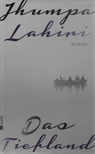Lahiri, Das Tiefland.