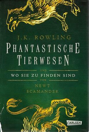 Rowling/Scamander, Phantastische Tierwesen.