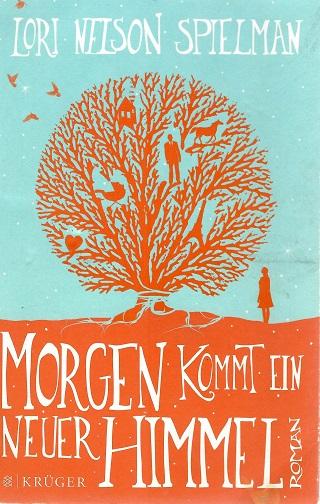 Spielman, Morgen kommt ein neuer Himmel.