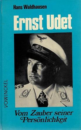 Waldhausen, Ernst Udet.