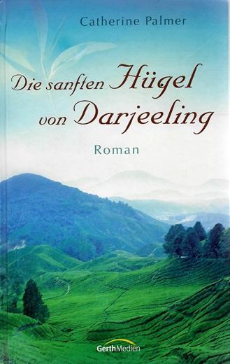 Palmer, Die sanften Hügel von Darjeeling.