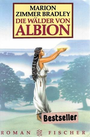 Zimmer Bradley, Die Wälder von Albion.