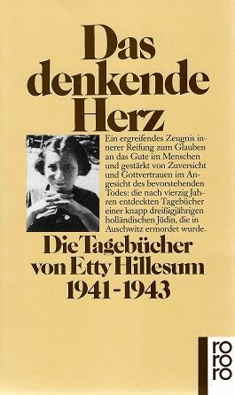 Hillesum, Das denkende Herz.
