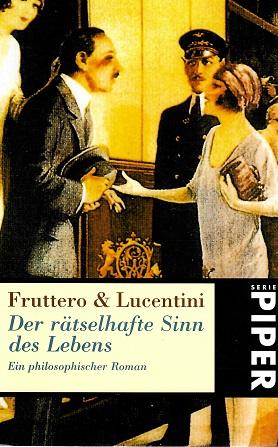 Fruttero/Lucentini, Der rätselhafte Sinn des Lebens.