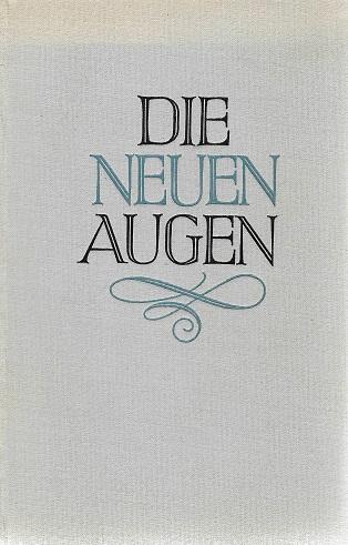 Oellers, Die neuen Augen.