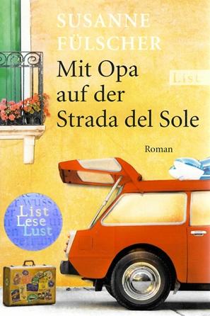 Fülscher, Mit Opa auf der Strada del Sole.