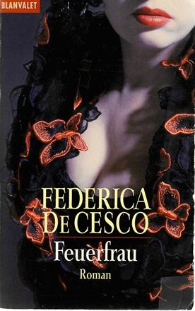 De Cesco, Feuerfrau.