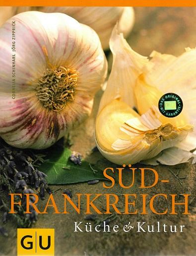 Schinharl/Zipprick, Südfrankreich.