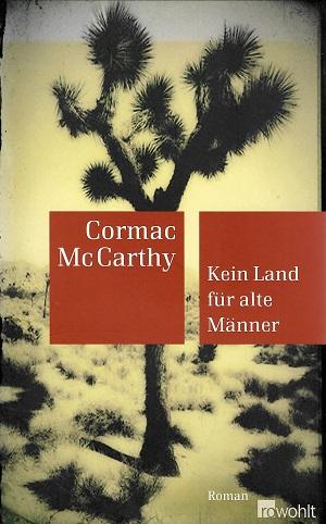 McCarthy, Kein Land für alte Männer.