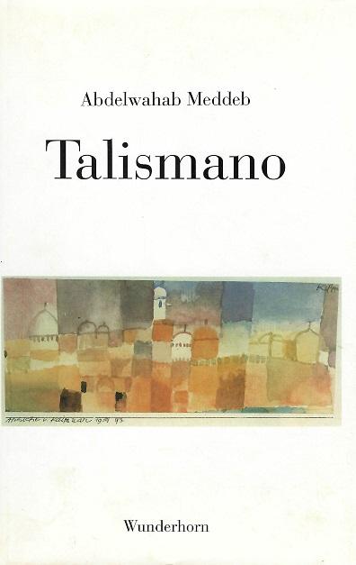 Meddeb, Talismano.