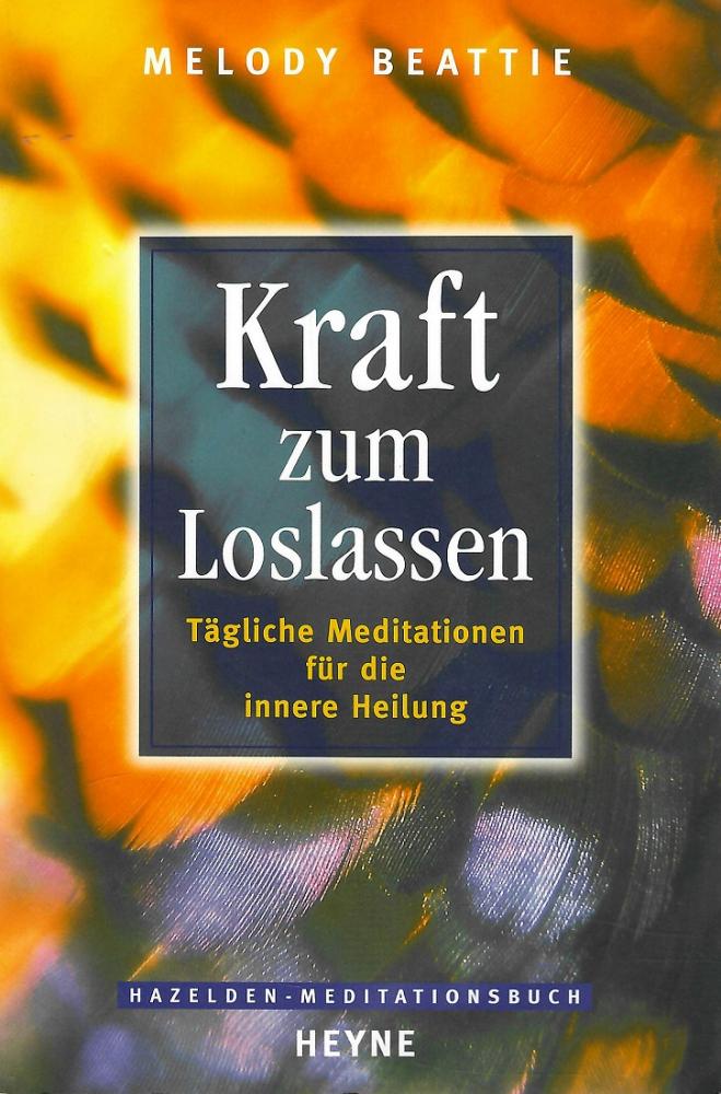Beattie, Kraft zum Loslassen.