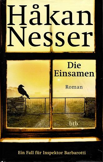 Nesser, Die Einsamen.