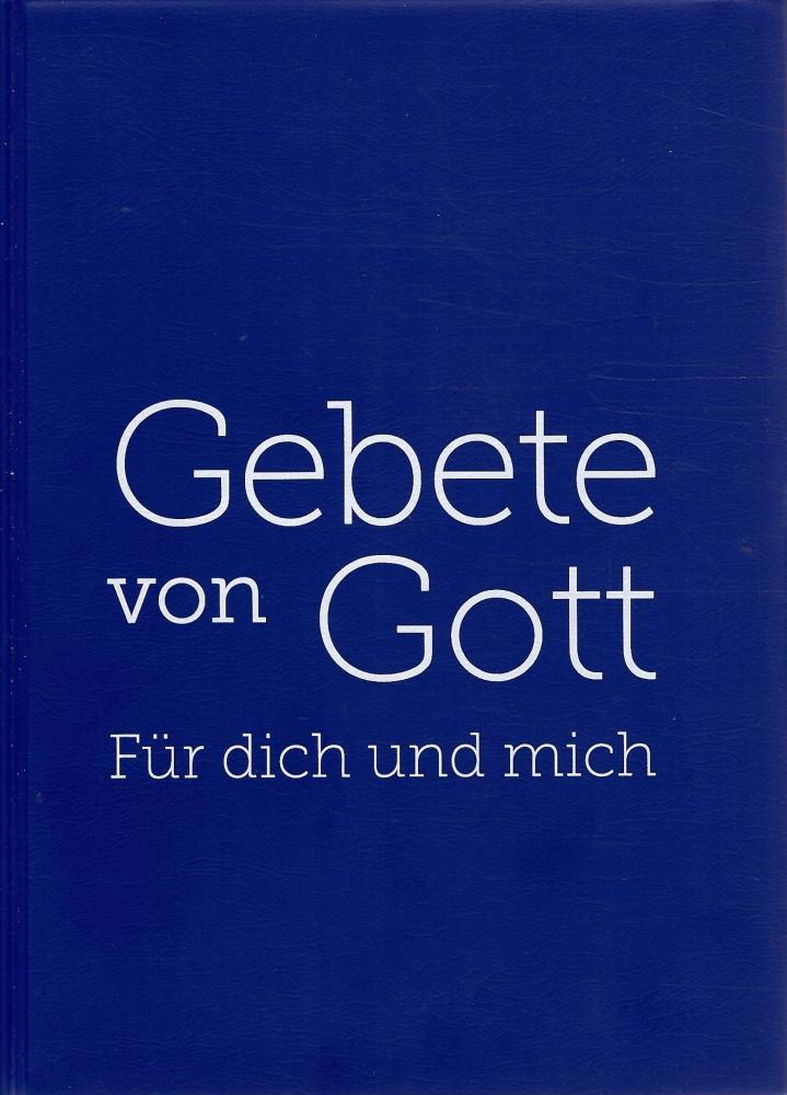 Schmid, Gebete von Gott.