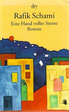Schami, Eine Hand voller Sterne.