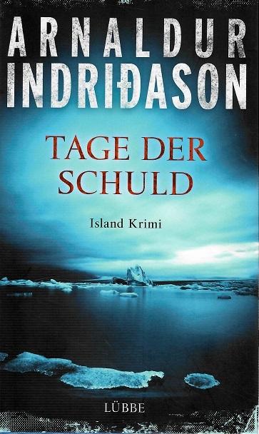 Indriðason, Tage der Schuld.