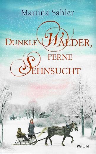 Sahler, Dunkle Wälder, Ferne Sehnsucht.