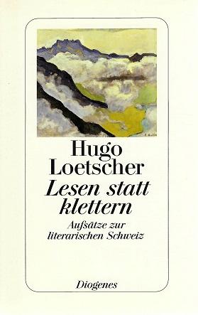 Loetscher, Lesen statt klettern.