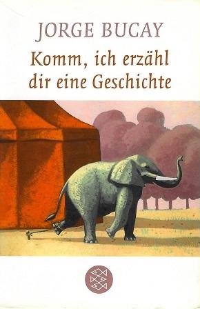 Bucay, Komm, ich erzähl dir eine Geschichte.