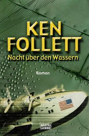 Follett, Nacht über den Wassern.