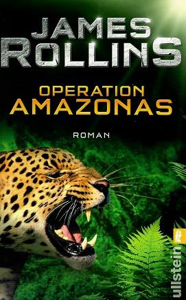 Rollins, Operation Amazonas.